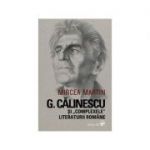 G. Călinescu și „complexele” literaturii române