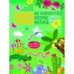100 de curiozitati despre NATURA. Invata cu ajutorul autocolantelor